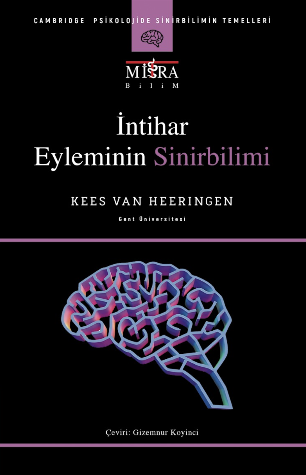 İNTİHAR EYLEMİNİN SİNİRBİLİMİ
